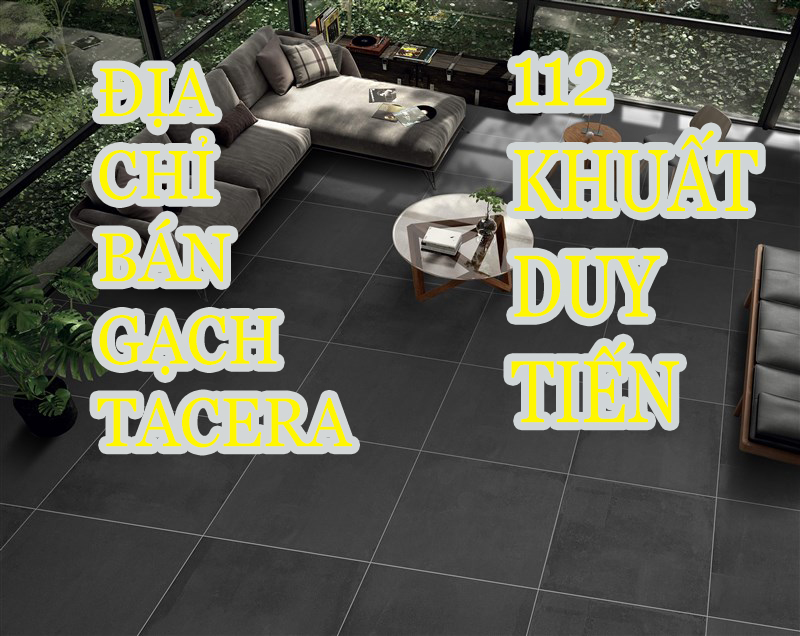 Địa chỉ mua gạch Taicera tại Hà Nội - Uy Tín - Chất Lượng - Giá Rẻ