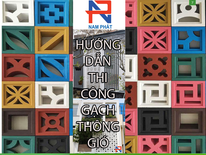 Hướng dẫn thi công gạch thông gió