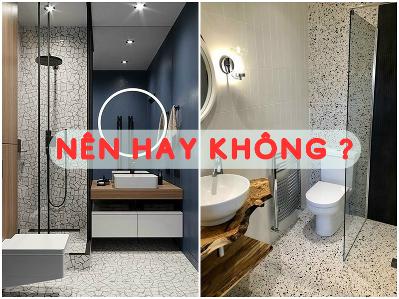 GẠCH GIẢ TERRAZZO ỐP LÁT NHÀ TẮM - NÊN HAY KHÔNG NÊN ? 